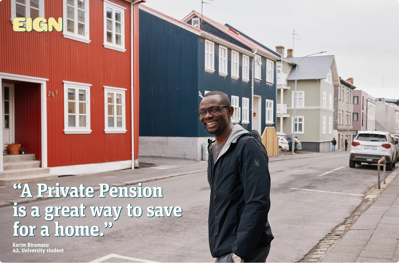 Karim Birumasu, 42, a university student, on a street of colourful corrugated-iron houses. The image reads: “A Private Pension is a great way to save for a home.”